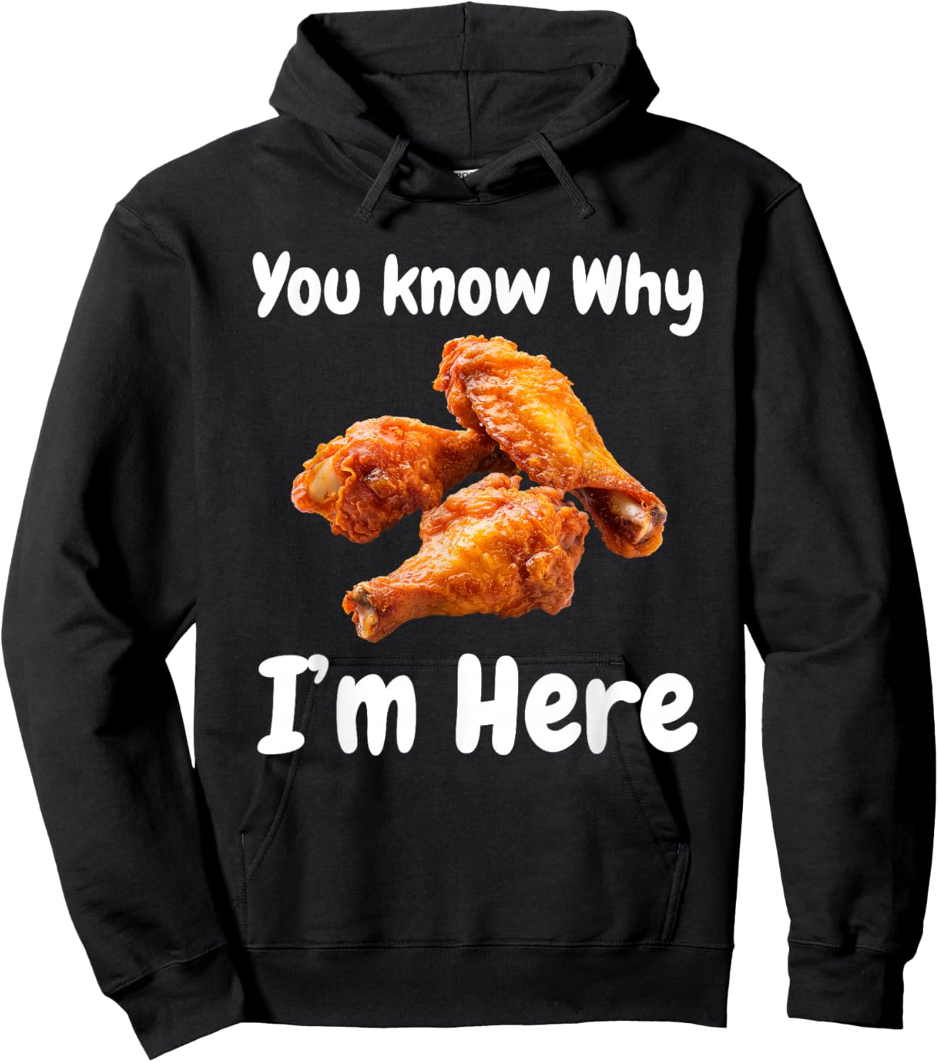 Hot Wing Chicken You Know Why I'm Here Tailgating Cookout Hoodie - Hoodie | Black