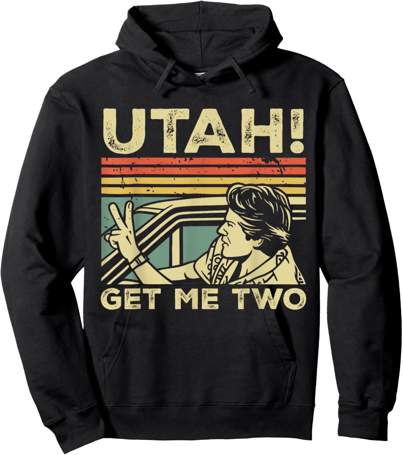 Funny Viral Trend Graphic Novelty Utah Get Me Two Hoodie - Hoodie | Black