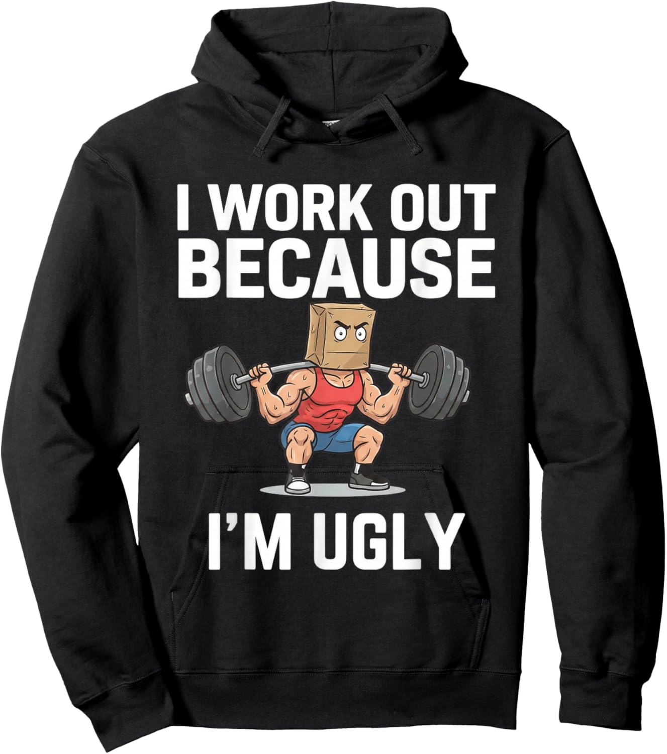 I Workout Because I'm Ugly Funny Gym Fitness Hoodie - Hoodie | Black