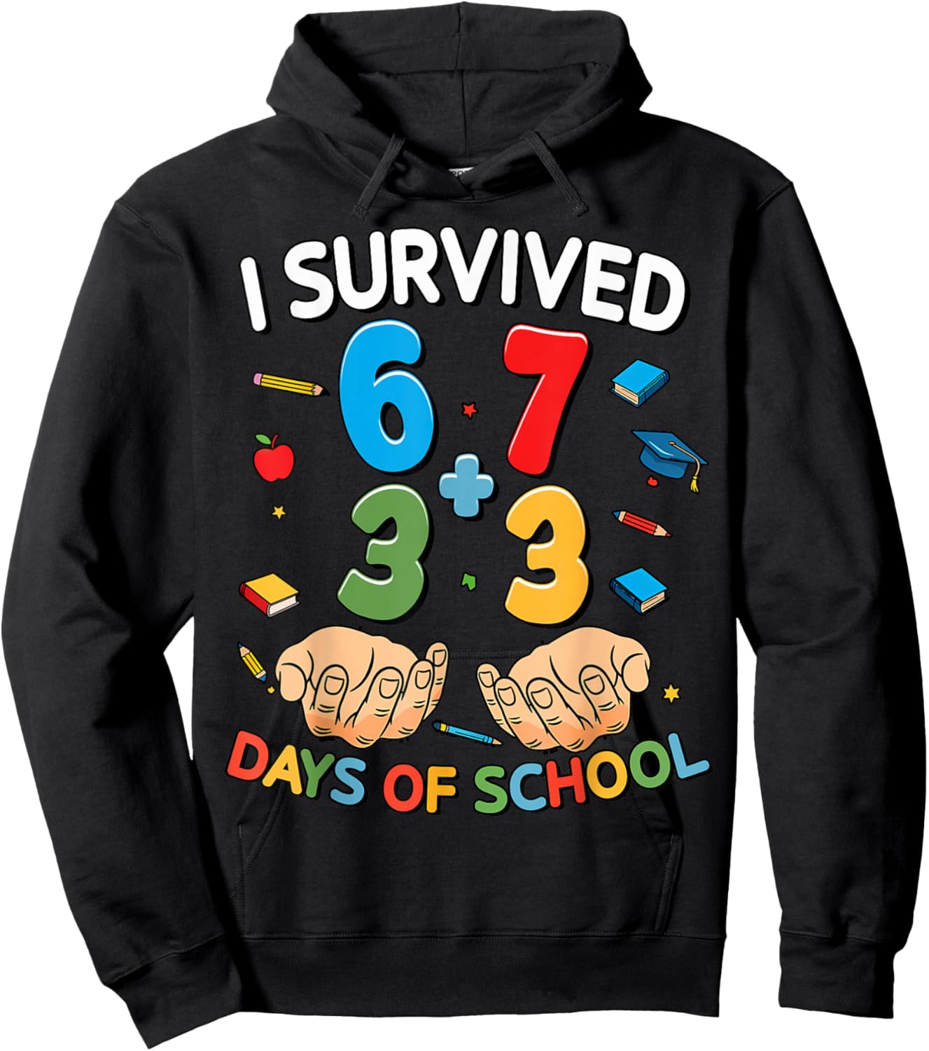 I Survived 67 33 Days of School 100th Day of School Teacher Hoodie - Hoodie | Black