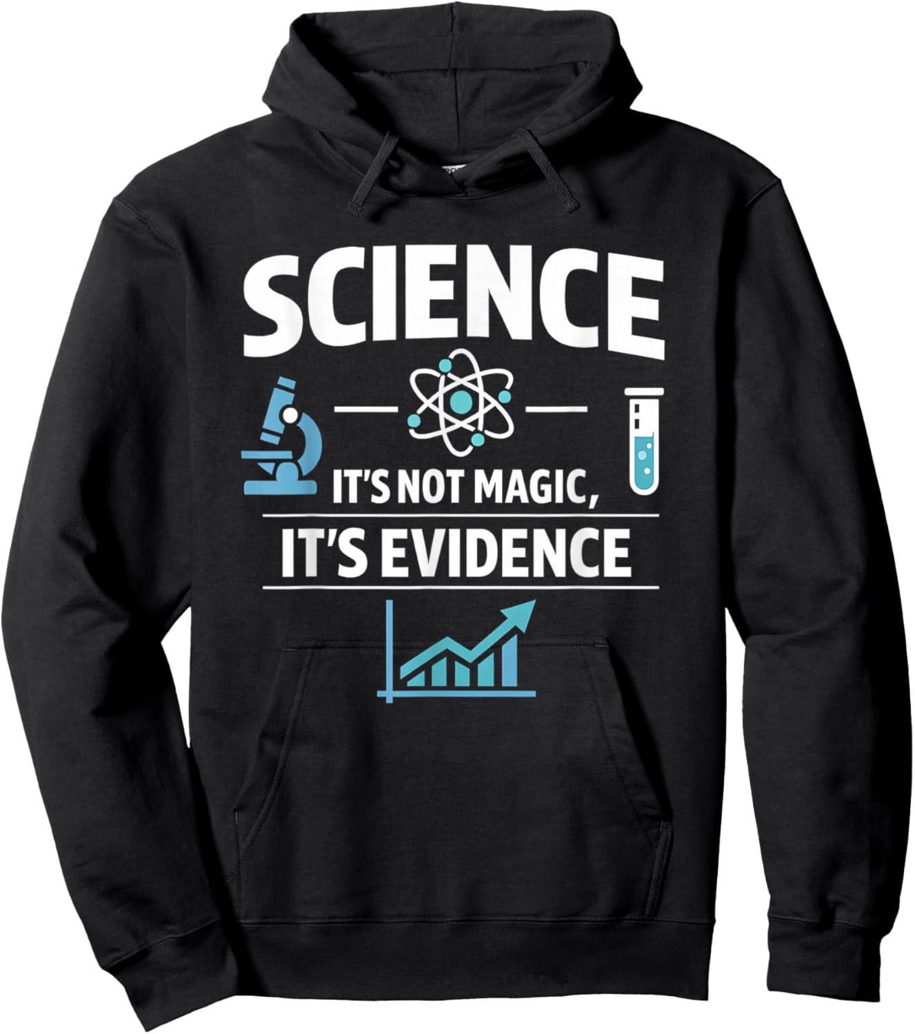 Science Not Magic It's Evidence STEM Quote Design Hoodie - Hoodie | Black