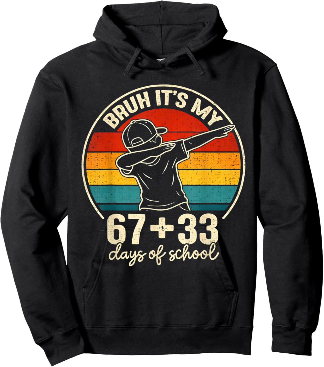 Bruh Its My 67 33 Days of School Boys 100th Day 67 Meme Kids Hoodie - Hoodie | Black