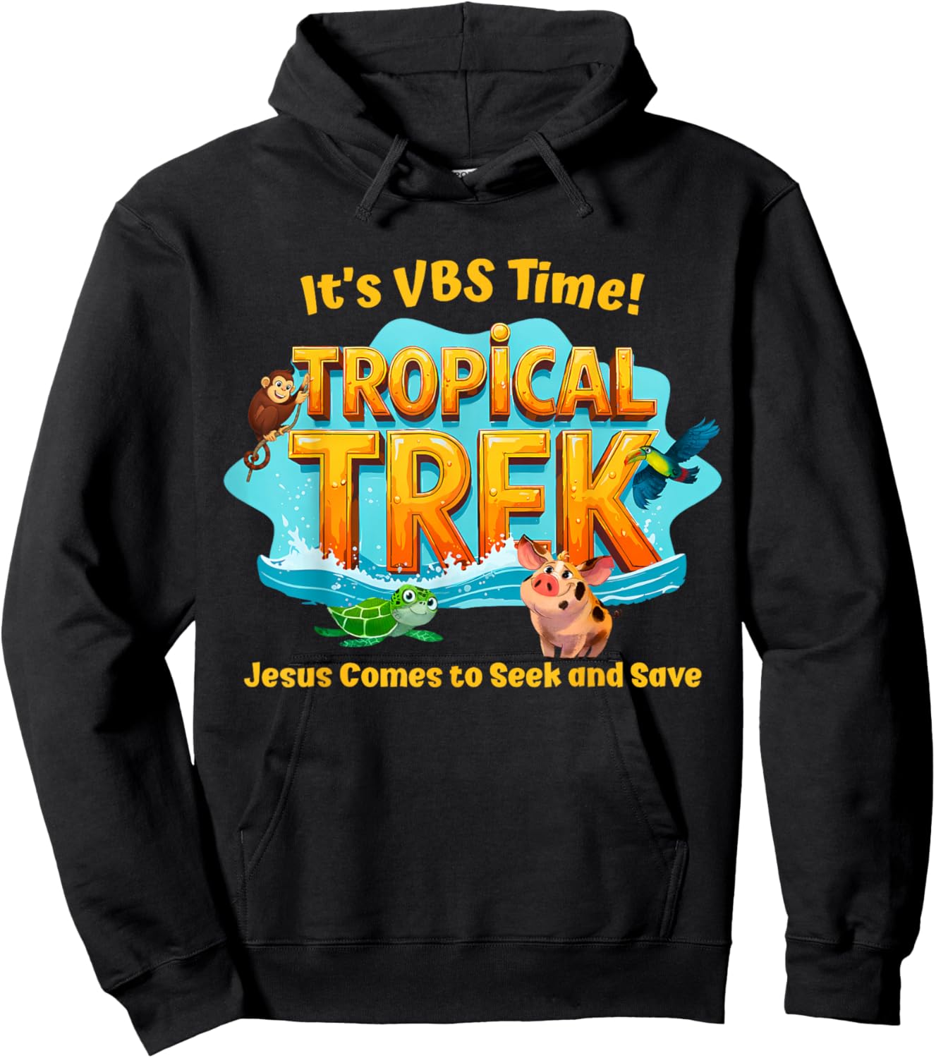 It's VBS Times Tropical Trek Jesus Comes to Seek and Save Hoodie - Hoodie | Black