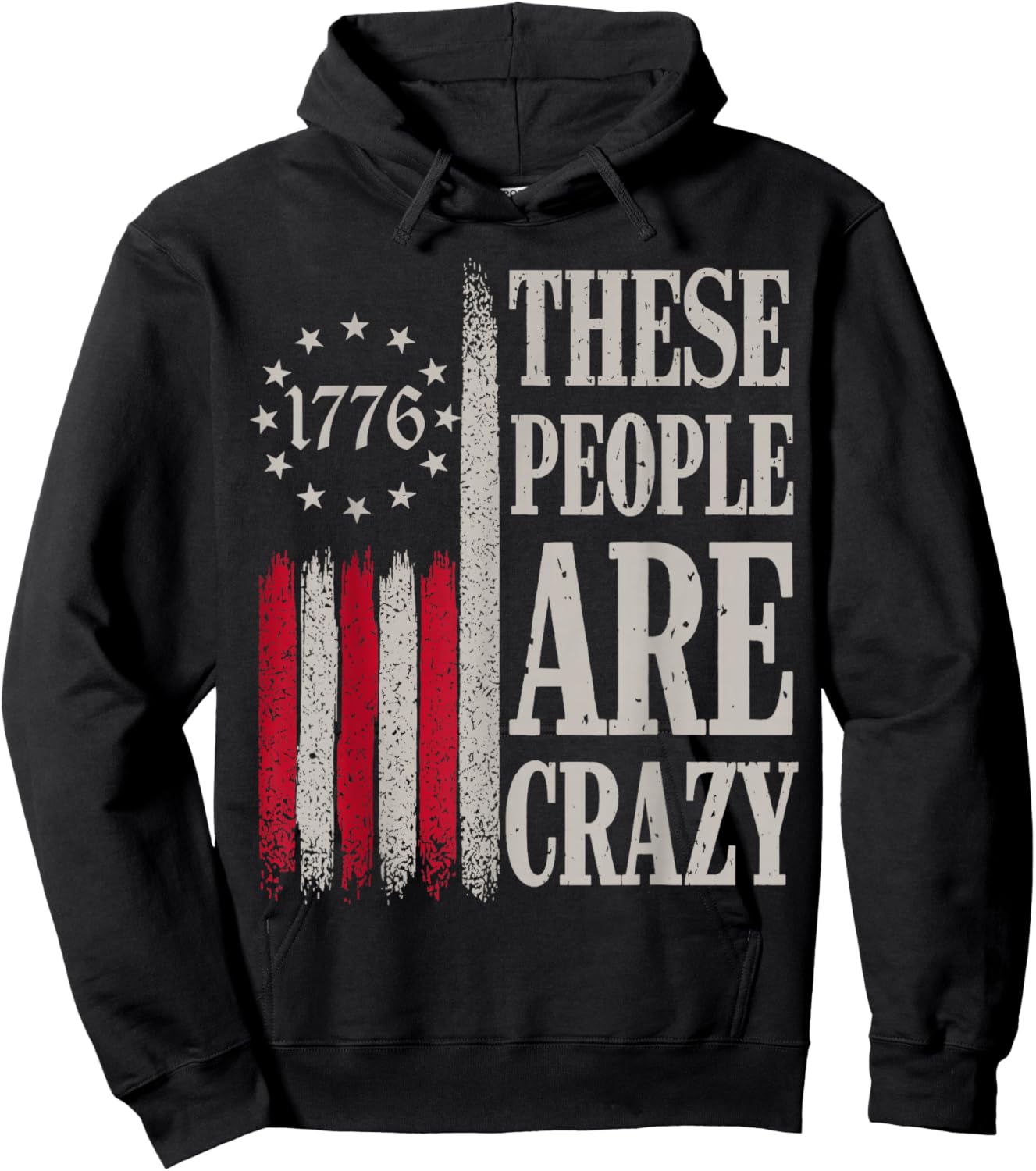 These People are Crazy Flag Retro Vintage Hoodie - Hoodie | Black