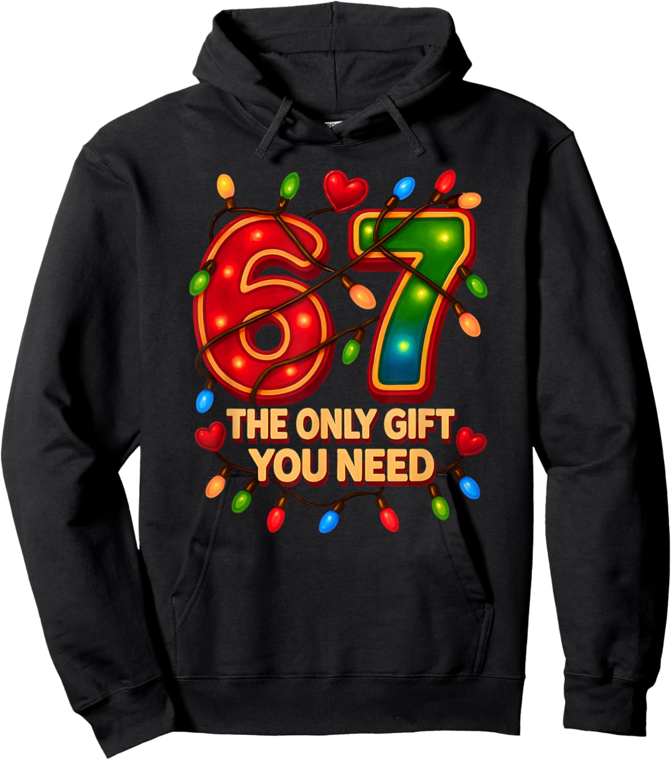 67 The Only Gift You Need, Funny 67 Meme Christmas Santa 6 7 Hoodie - Hoodie | Black