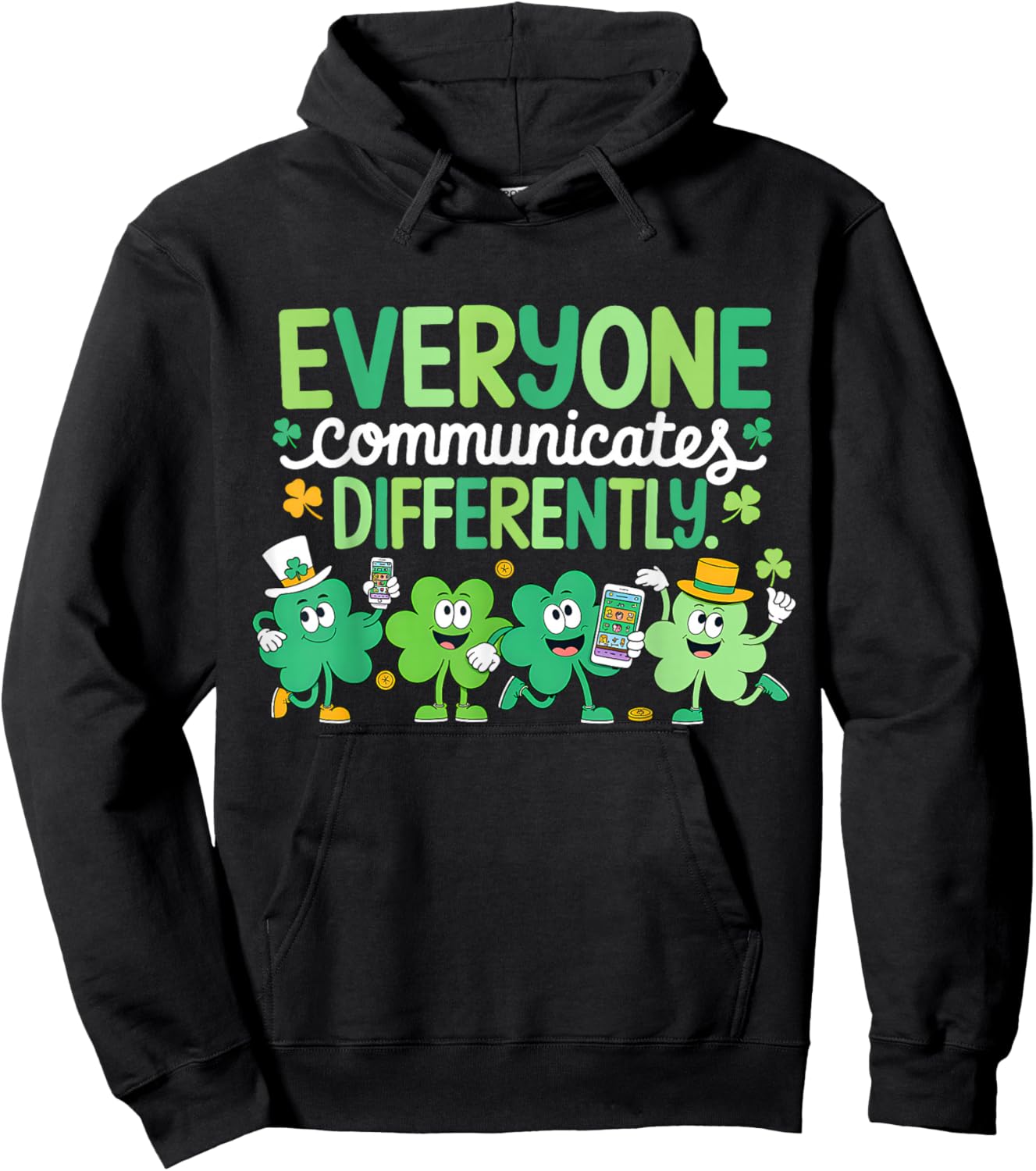 Everyone Communicate Differently SLP Shamrock St Patricks Hoodie - Hoodie | Black