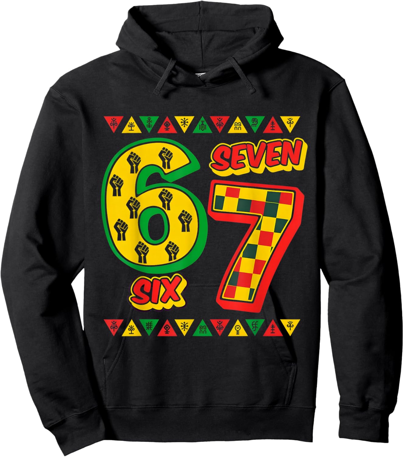 Six Seven 6 7 Black History Month Hoodie - Hoodie | Black