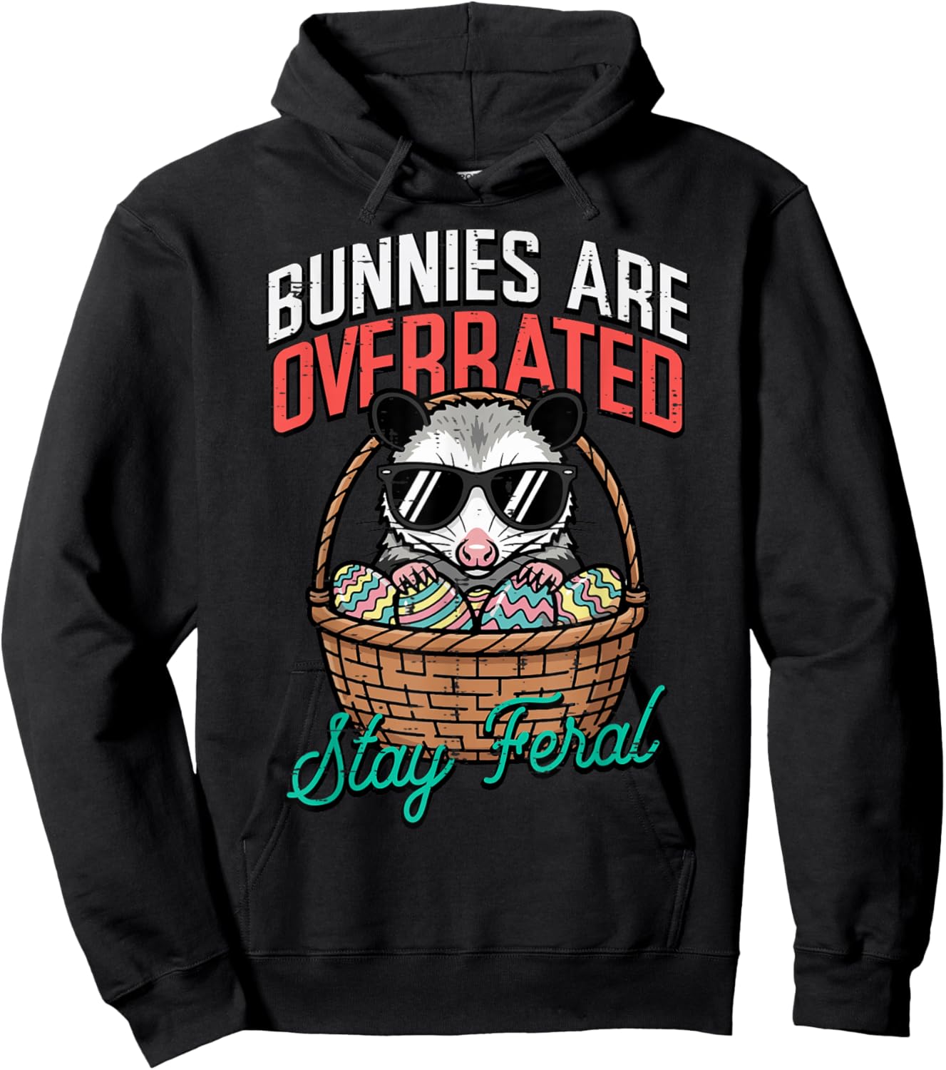 Easter Possum Bunnies Overrated Stay Feral Men Women Kids Hoodie - Hoodie | Black