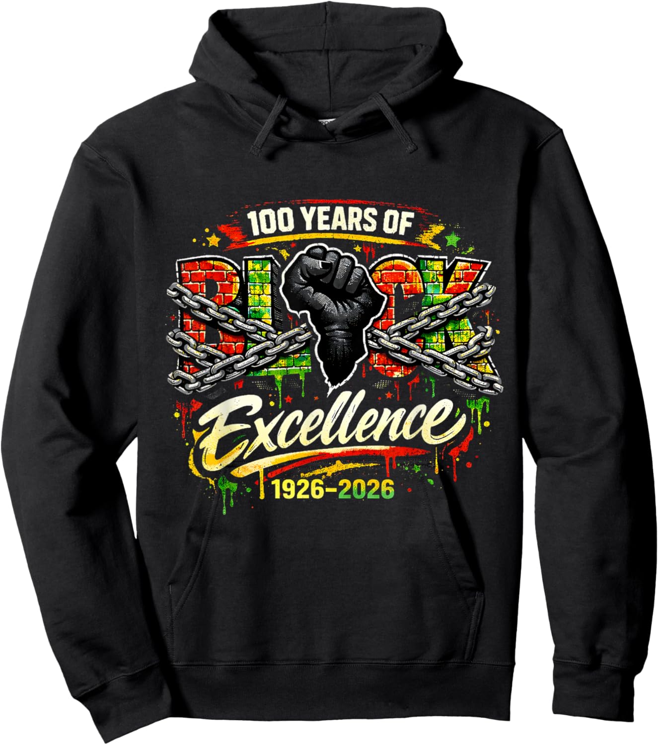 100 Years of Black Excellence BlackHistory Month 1926-2026 Hoodie - Hoodie | Black
