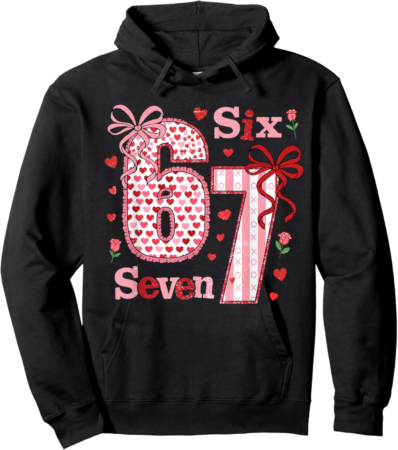 Funny 67 Valentine 6 7 Meme Six Seven Bruh Women Hoodie - Hoodie | Black