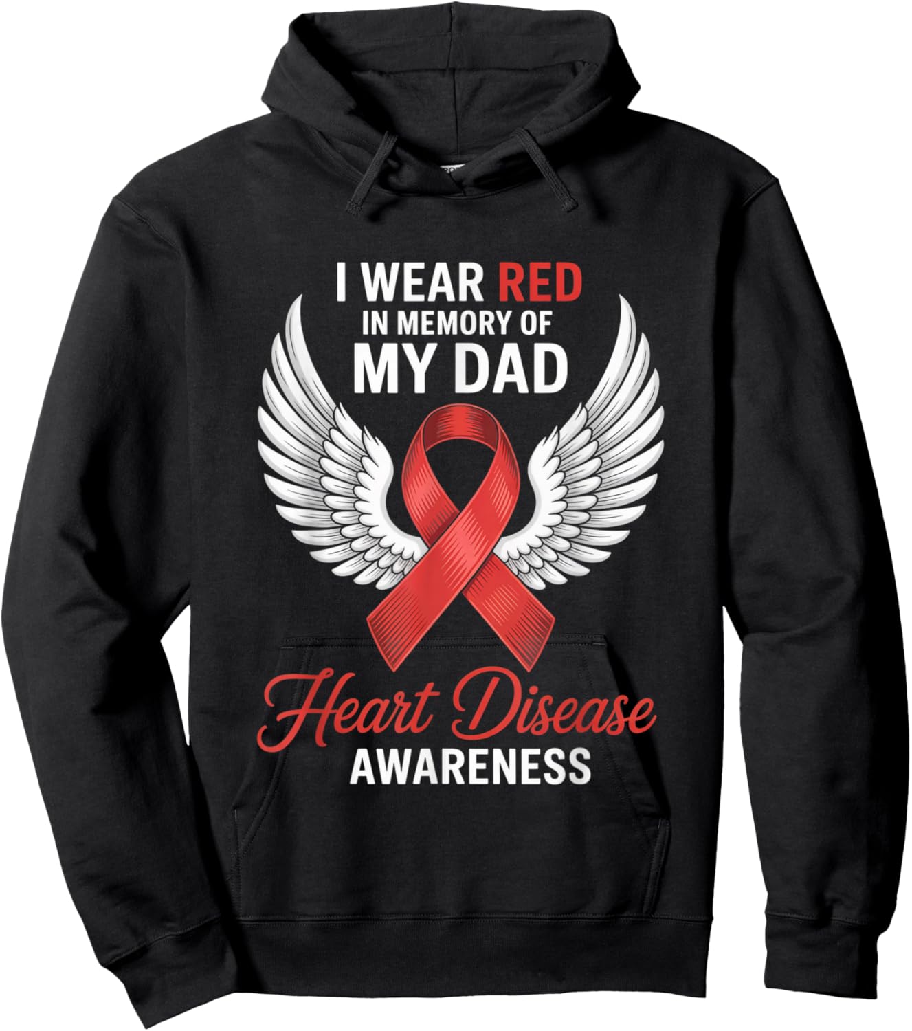 I Wear Red for My Dad Heart Disease Awareness Hoodie - Hoodie | Black