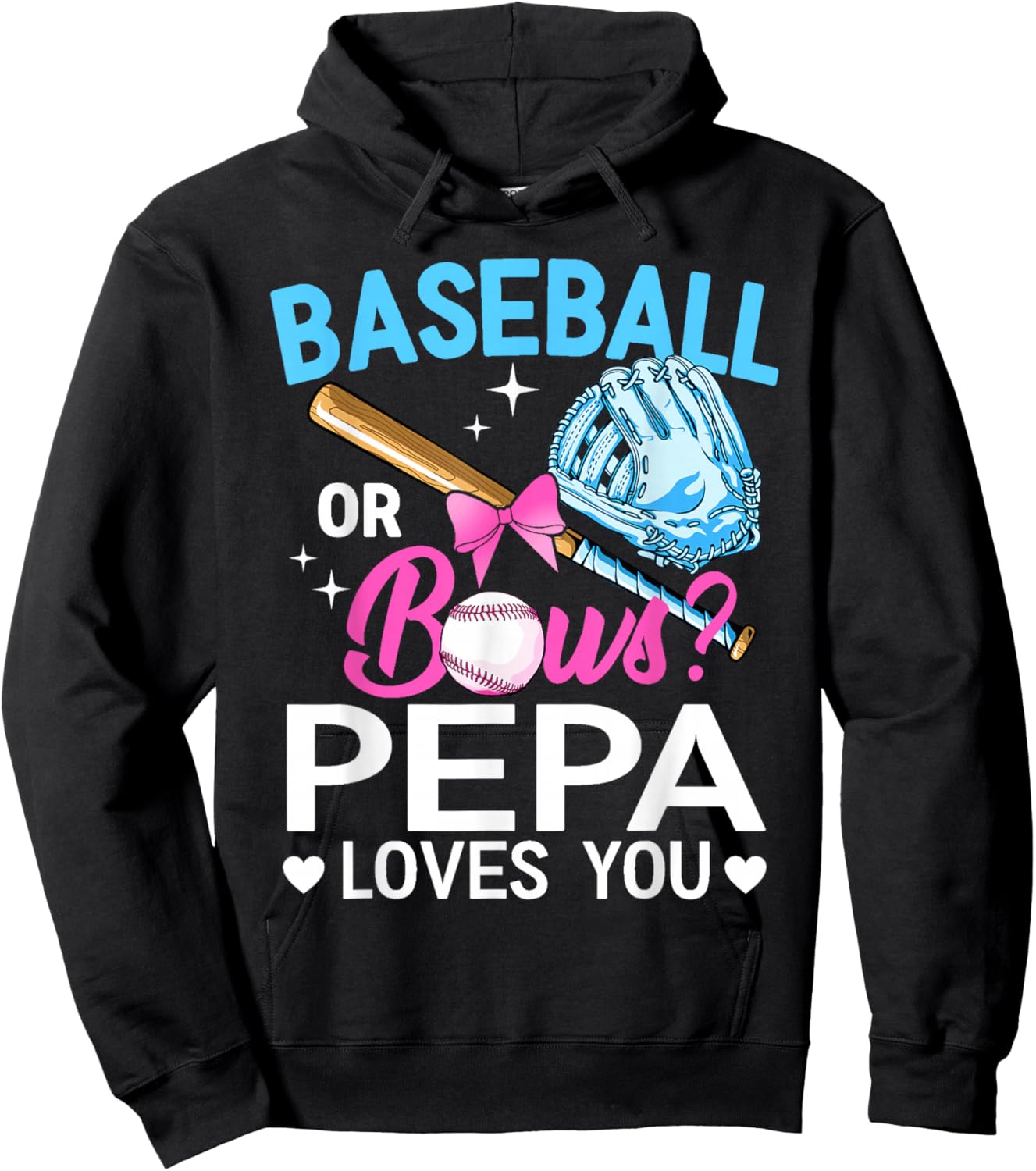 Baseball Or Bows Pepa Loves You Gender Reveal Boy Or Girl Hoodie - Hoodie | Black
