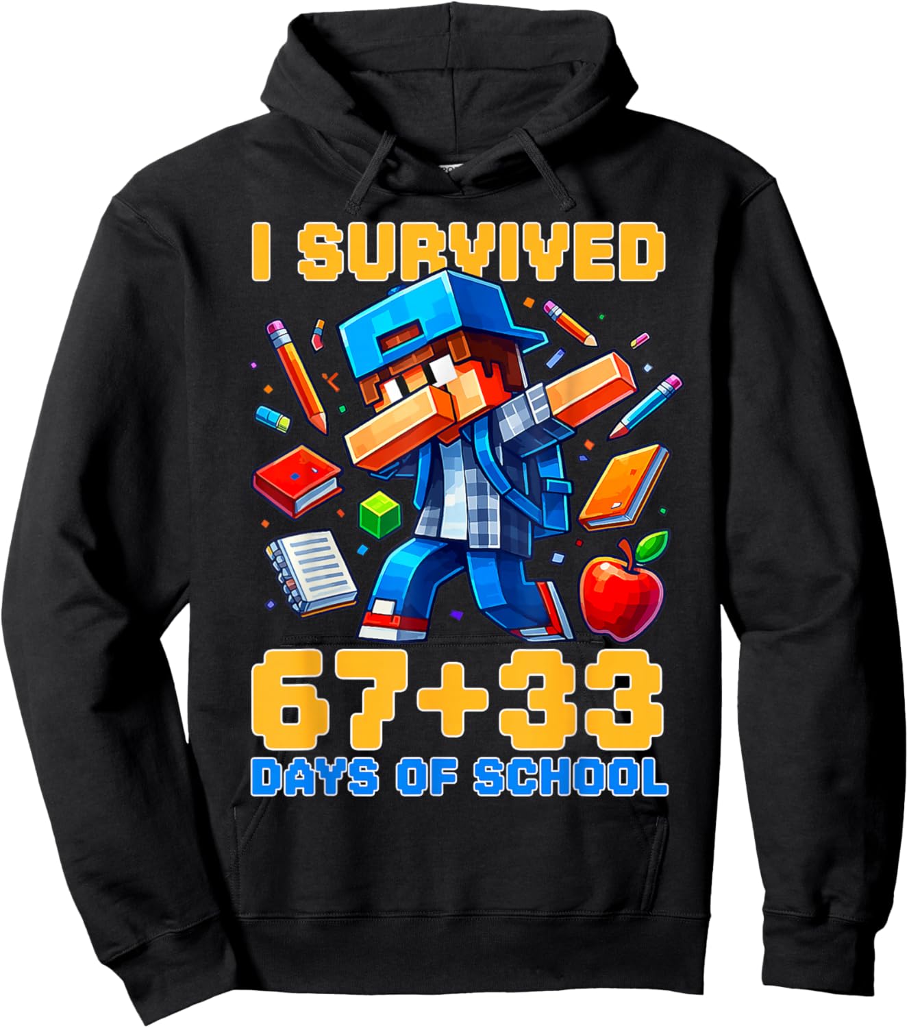 I Survived 67 33 Days of School 100 Days of School 67 Meme Hoodie - Hoodie | Black