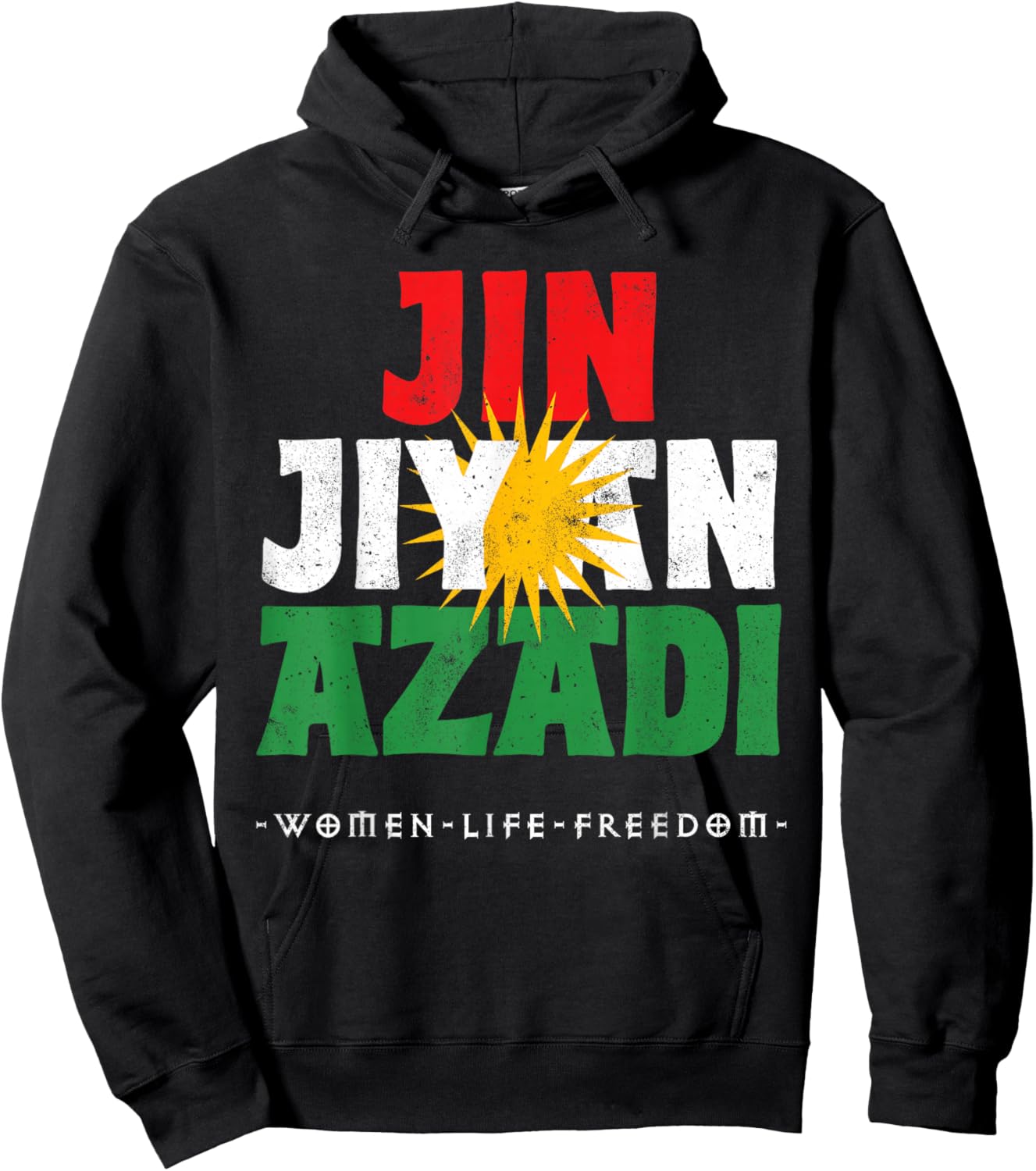 Kurdish Flag, JIN JIYAN AZADI, Kurdish Women, Free Kurdistan Hoodie - Hoodie | Black