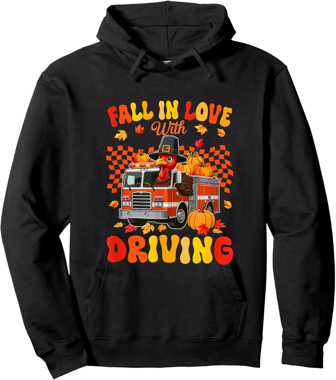 Love Driving Thanksgiving Turkey On Fire Truck Fall Pumpkins Hoodie - Hoodie | Black