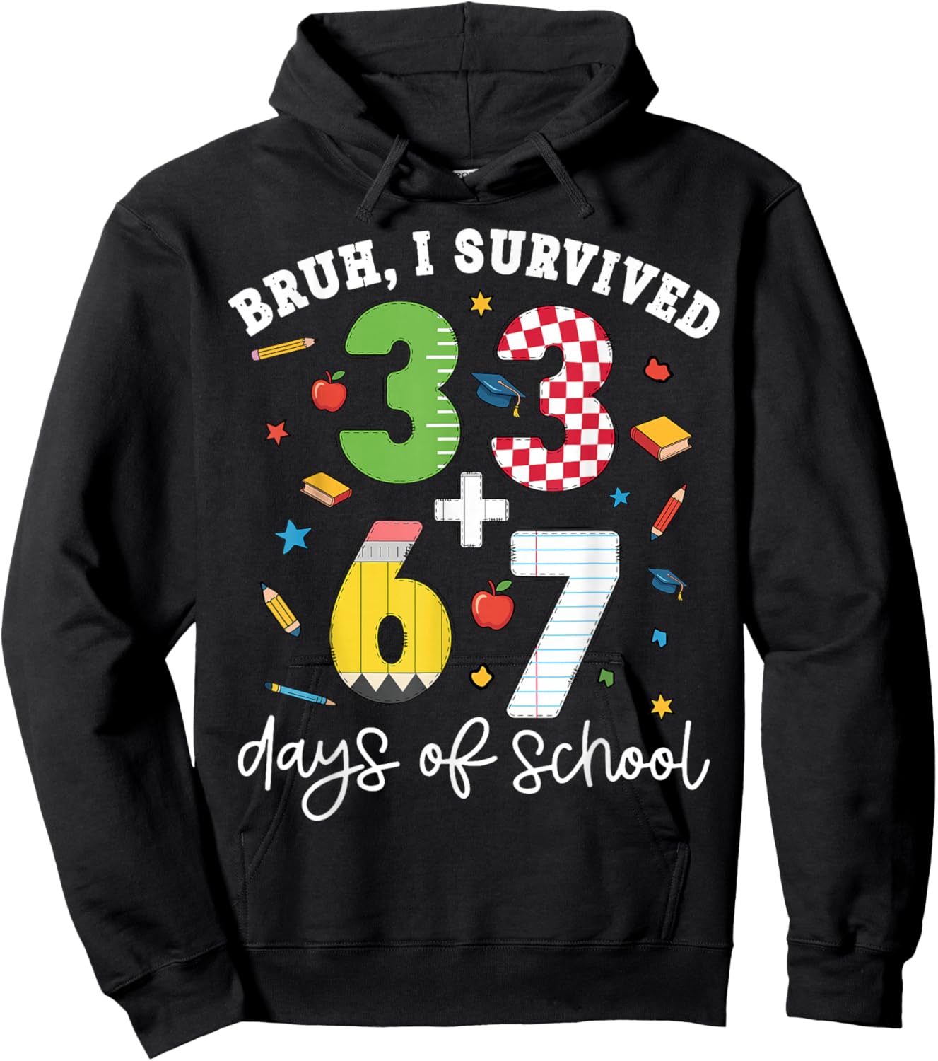 Bruh I Survived 100 Days of School 67 + 33 Teacher Student Hoodie - Hoodie | Black