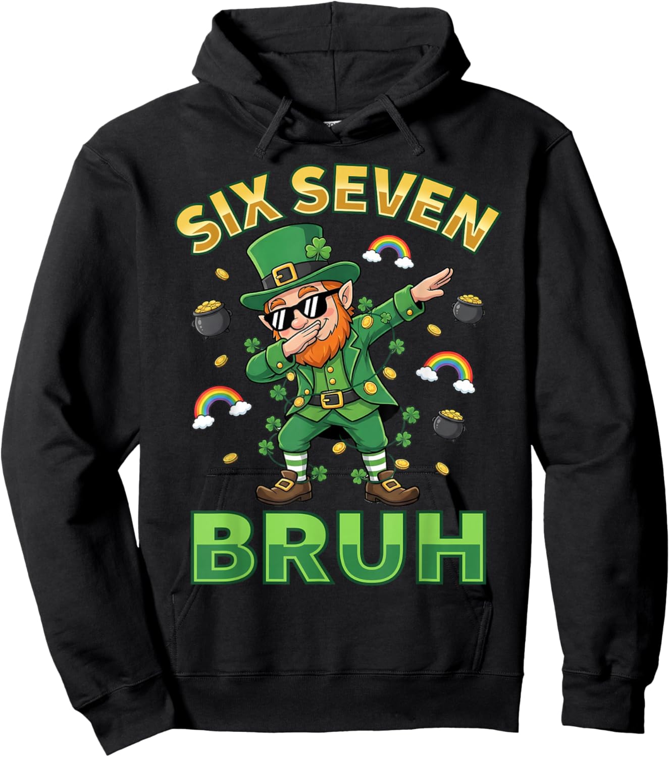 Funny 67 St Patricks Day Dabbing Leprechaun Six Seven Bruh Hoodie - Hoodie | Black