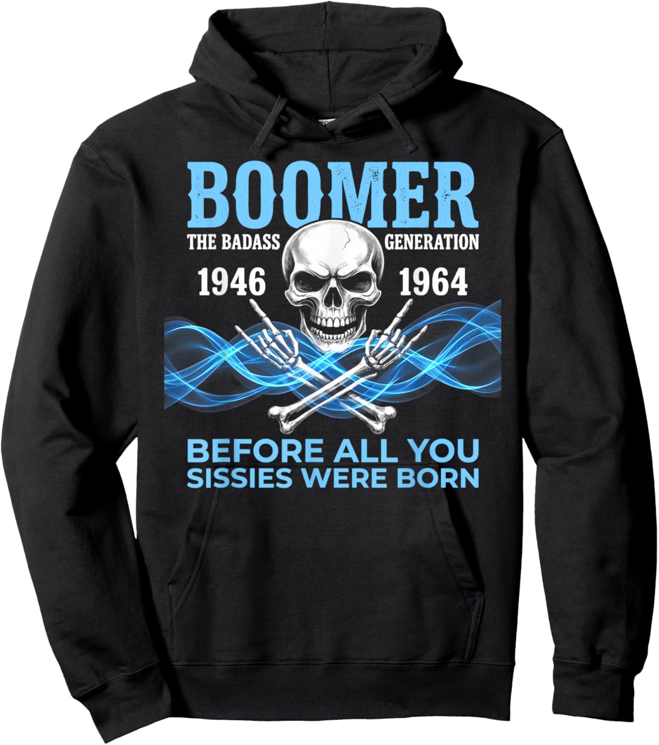 Boomer The Badass Generation 1946 1964 Skull Hoodie - Hoodie | Black