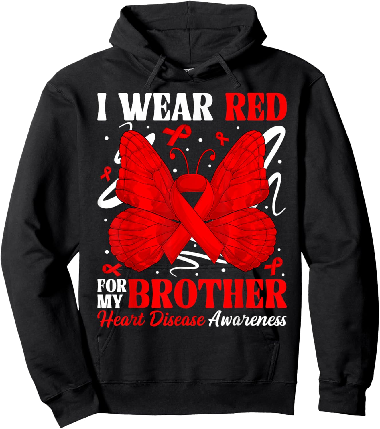 I Wear Red for My Brother Heart Disease Awareness Day Butter Hoodie - Hoodie | Black
