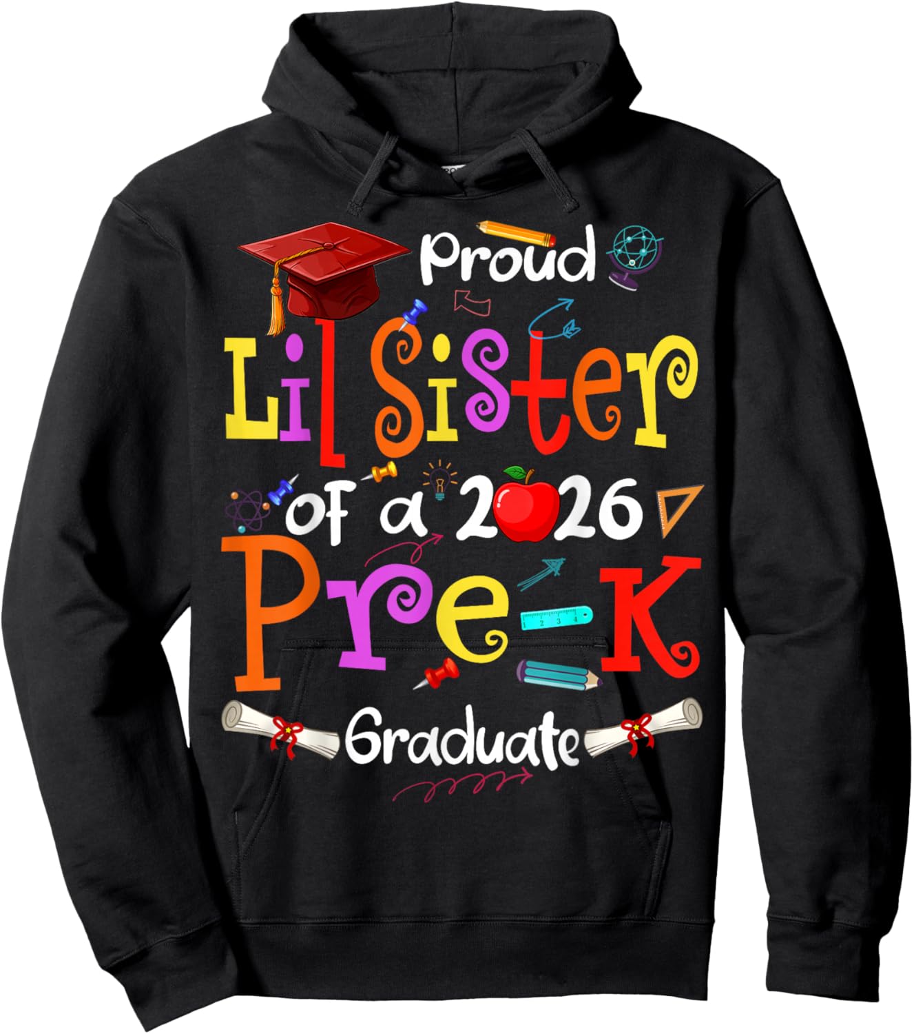 Proud Lil Sister of 2026 Pre-K Graduate Mothers Day Grad Hoodie - Hoodie | Black