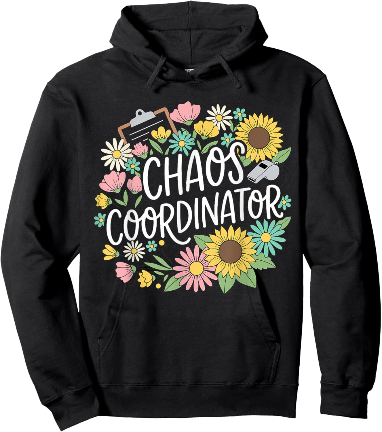 Chaos Coordinator Funny Activity Assistant Floral Sunflowers Hoodie - Hoodie | Black