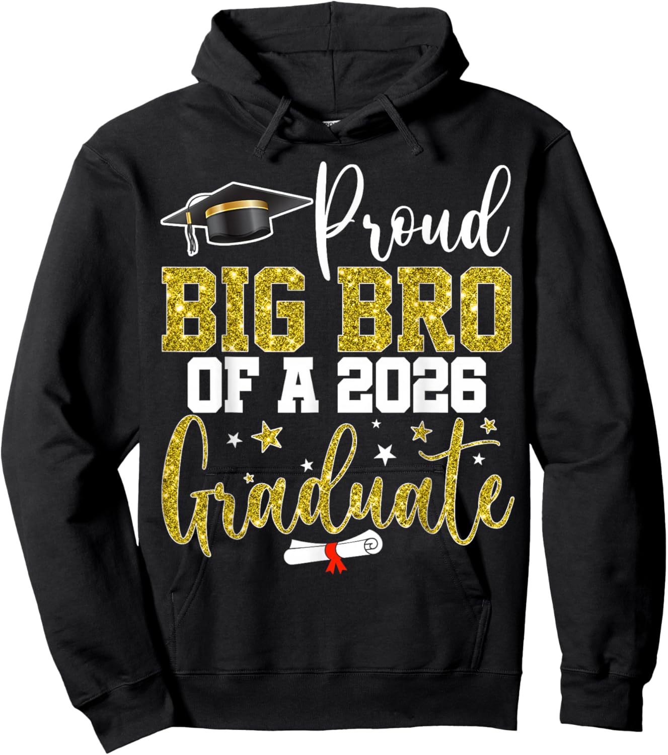 Proud Big Bro of a Class of 2026 Graduate Senior Graduation Hoodie - Hoodie | Black