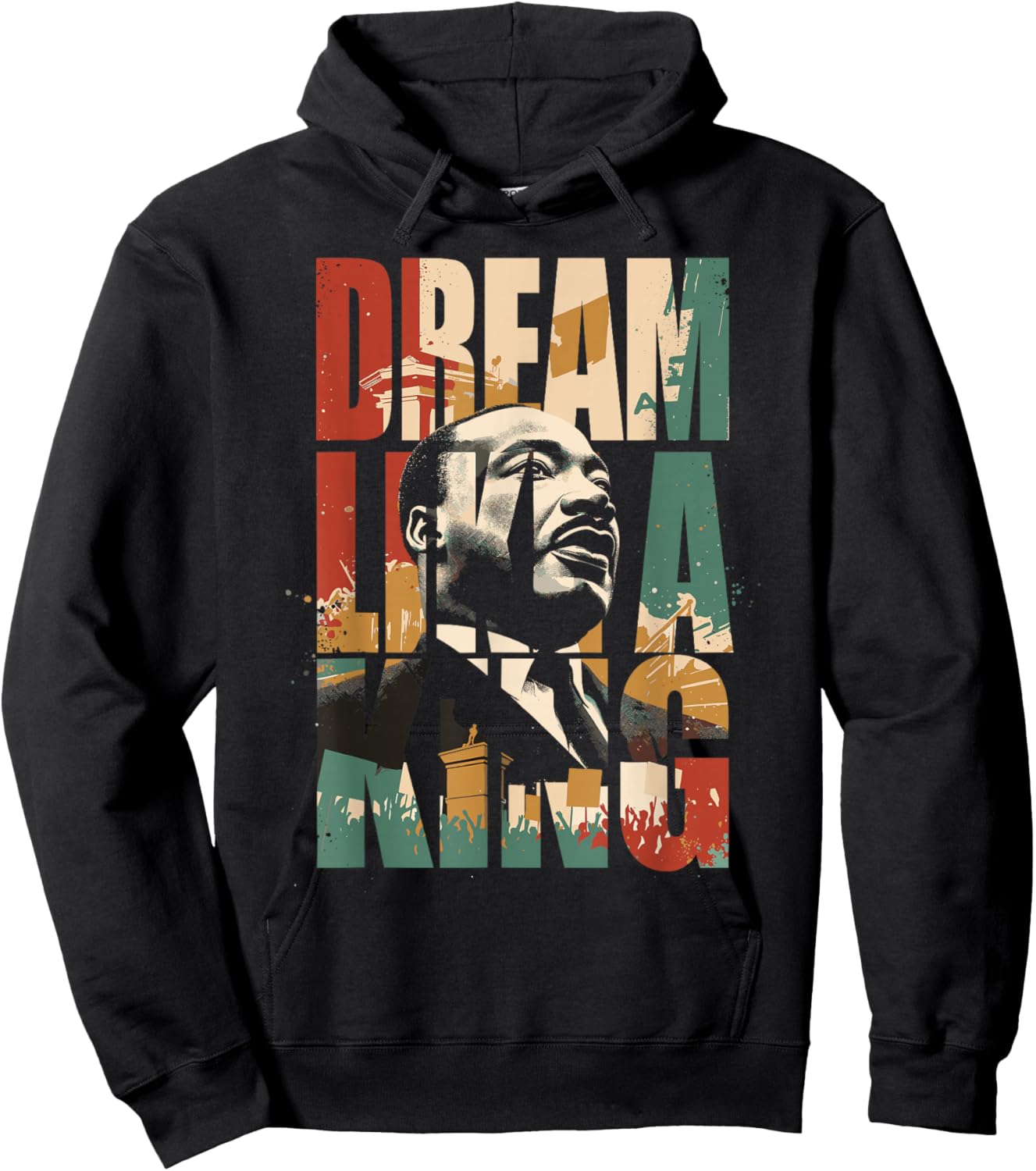 Black History Month Martin Have Dream Luther King Day Hoodie - Hoodie | Black