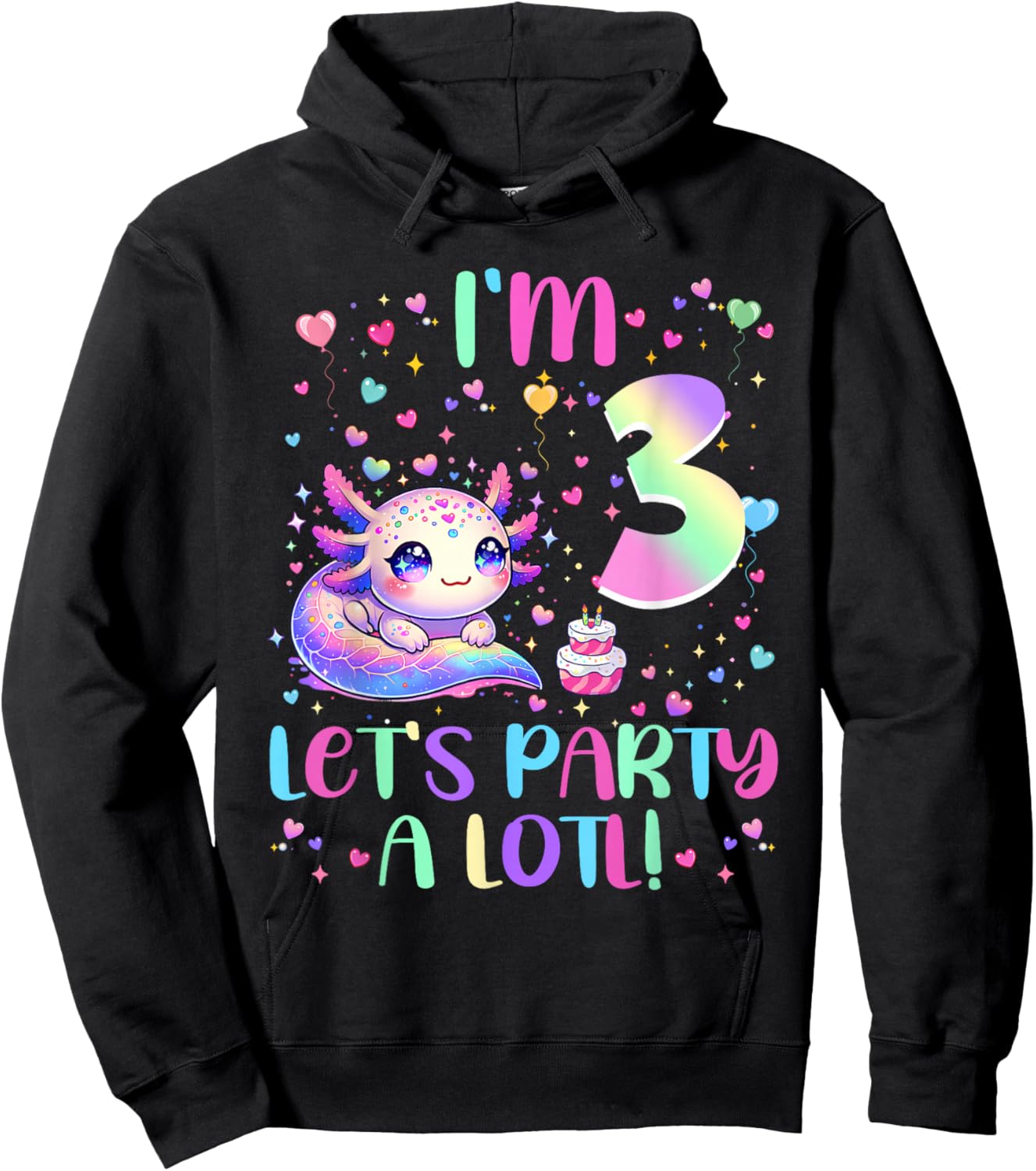 Axolotl 3 Year Old Let's Party A Lotl 3rd Birthday Girl Hoodie - Hoodie | Black
