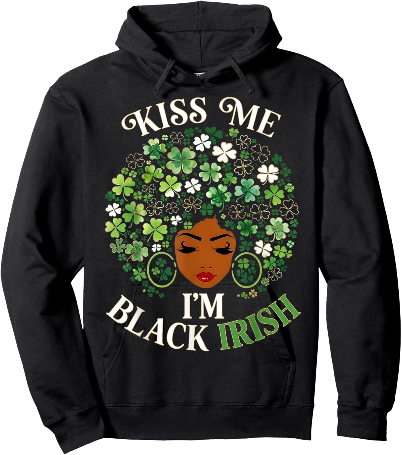 Kiss Me Im Black Irish Funny St Patricks Day Women Afro Hoodie - Hoodie | Black