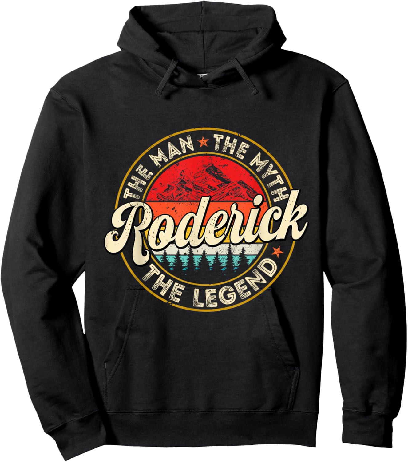 Roderick The Man The Myth The Legend Personalized Name Hoodie - Hoodie | Black