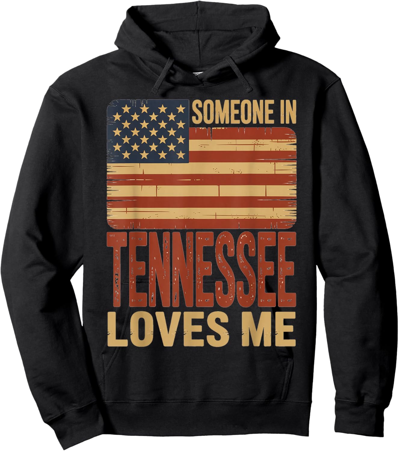 Someone in Tennessee Loves Me US Flag Hoodie - Hoodie | Black