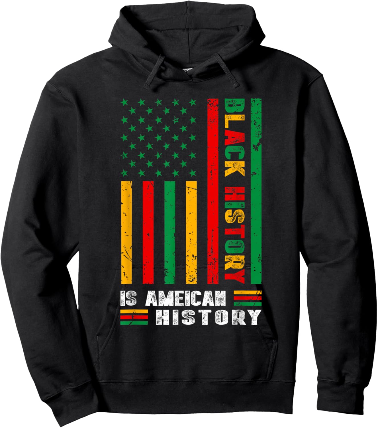 Black History is American History Afro African American Flag Hoodie - Hoodie | Black