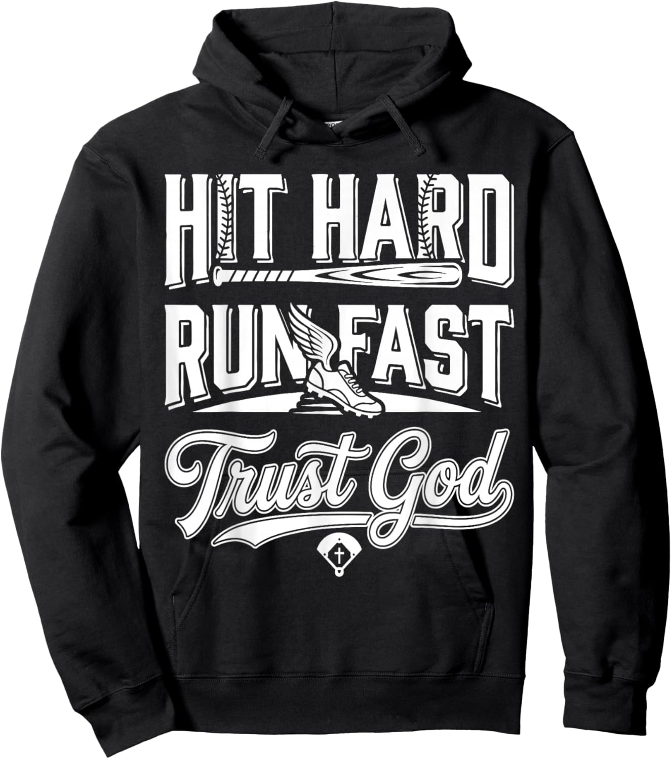 Christian Baseball, Hit Hard Run Fast Trust God Hoodie - Hoodie | Black