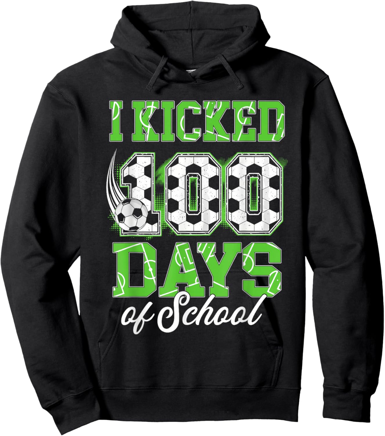 I Kicked 100 Days of School Soccer 100th Day Sport Kids Boys Hoodie - Hoodie | Black