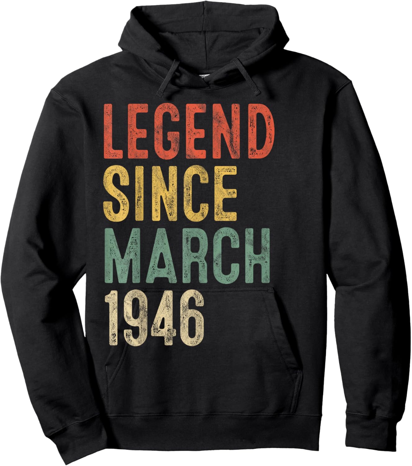 Legend March 1946 80th Birthday Men Women 80 Year Old Hoodie - Hoodie | Black