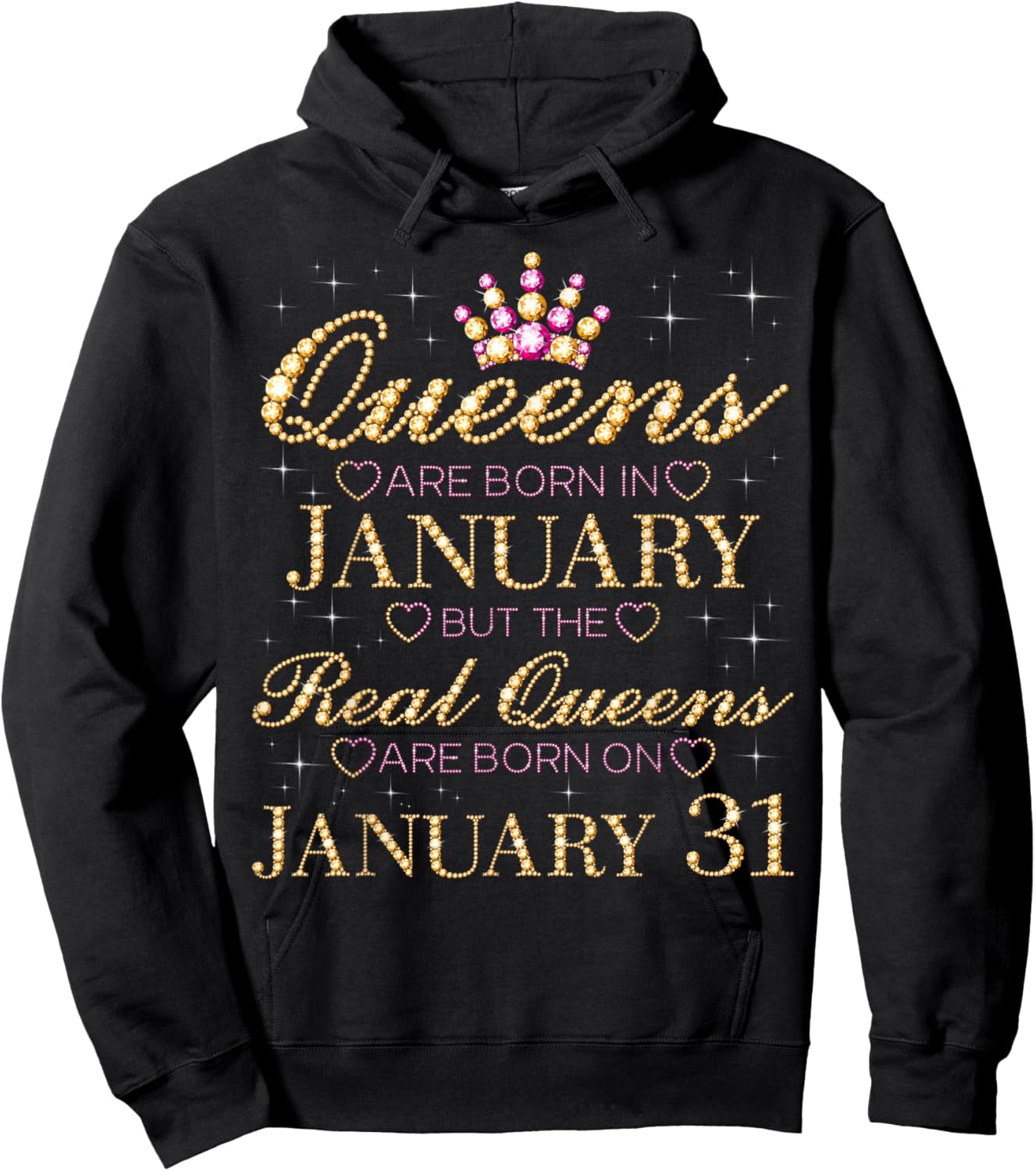 Real Queens are Born On January 31, 31st January Birthday Hoodie - Hoodie | Black
