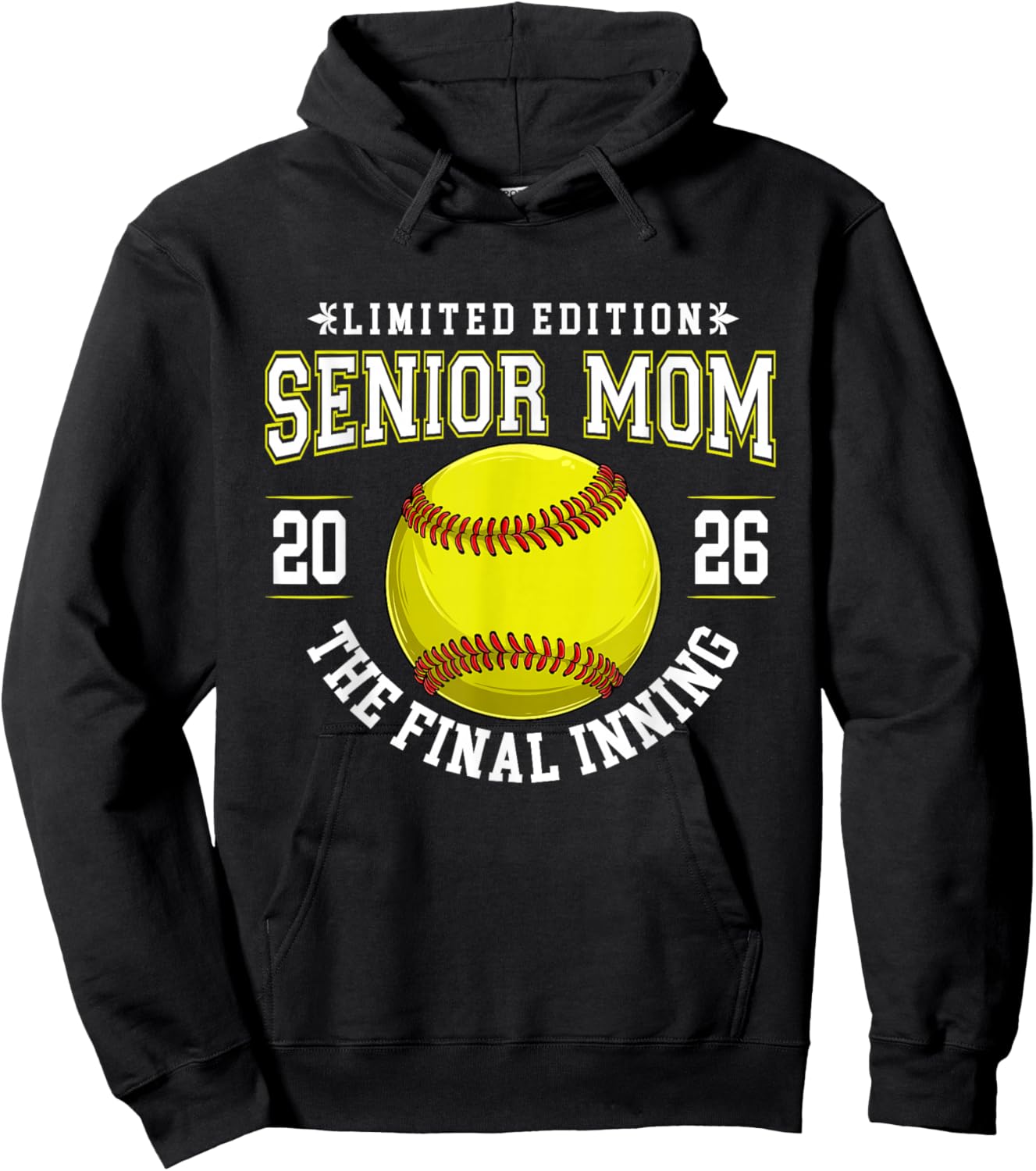 Softball Senior Mom The Final Inning 2026 Graduation Hoodie - Hoodie | Black