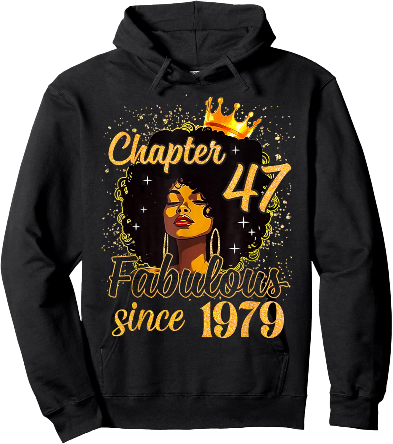 Chapter 47 Fabulous Since 1979 Birthday Melanin Girl Women Hoodie - Hoodie | Black