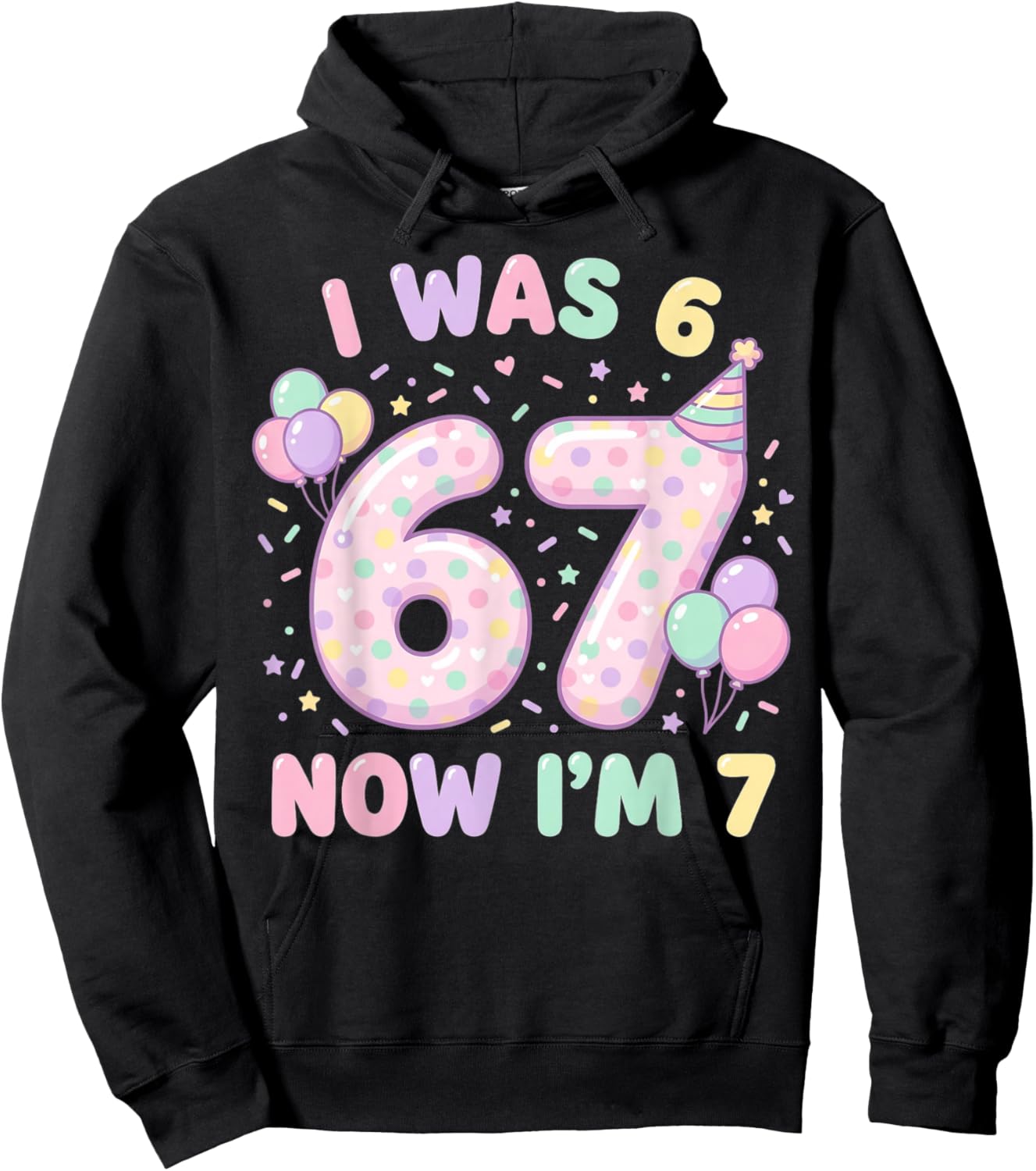 Six Seven Meme 7 Year Old Birthday Shirt was 6 Now I'm 7 Hoodie - Hoodie | Black