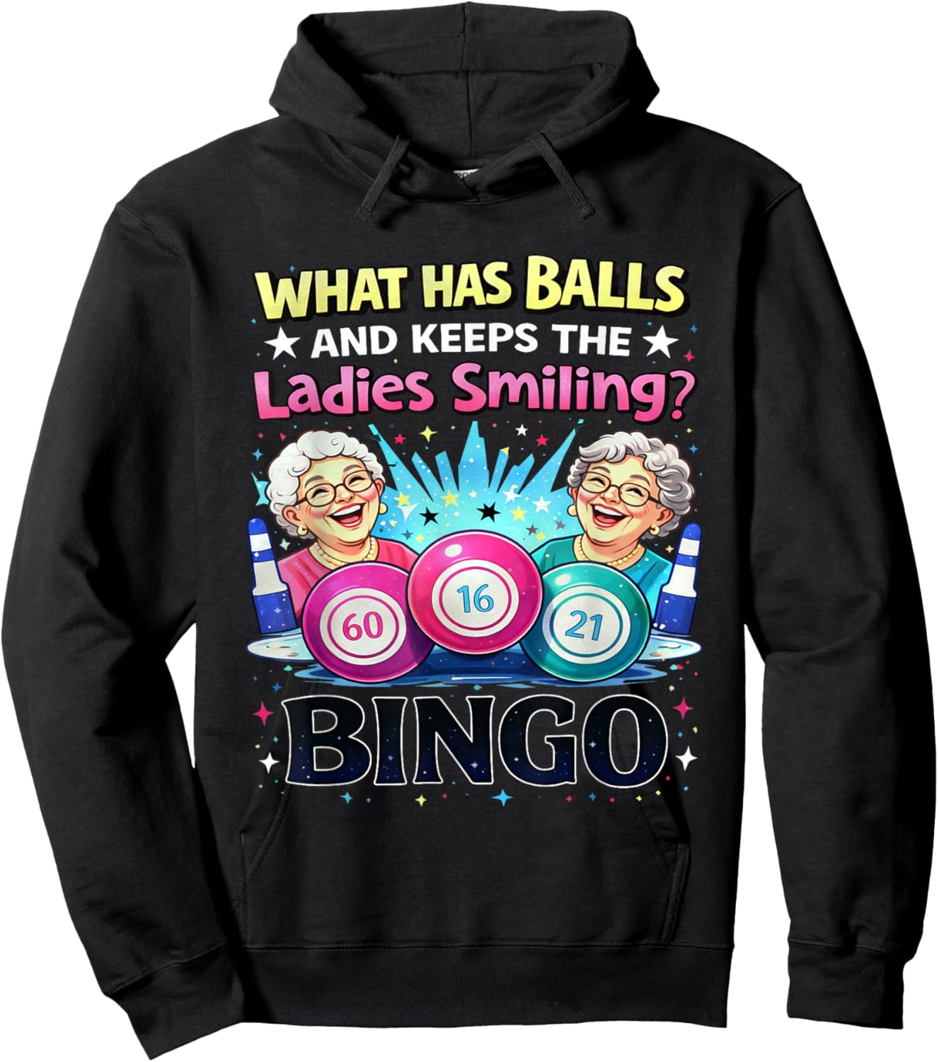 What Has Balls and Keeps The Ladies Smiling Bingo Lovers Hoodie - Hoodie | Black