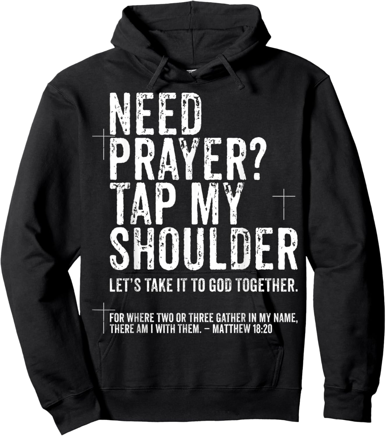 Need Prayer Tap My Shoulder - Bible Christian Hoodie - Hoodie | Black