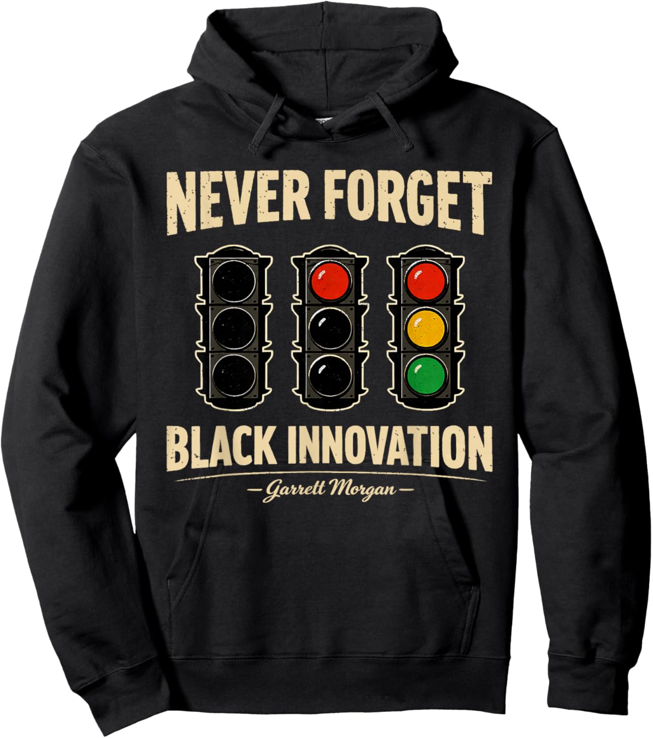 Never Forget Black Innovation Traffic Signal Black History Hoodie - Hoodie | Black