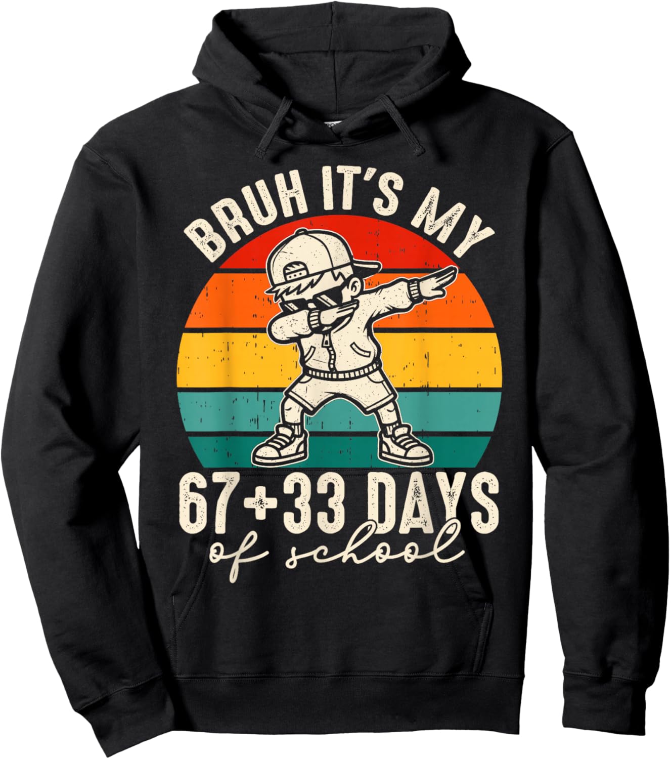 Bruh Its My 67 +33 Days of School 100th Day Dab Kids Boys Hoodie - Hoodie | Black