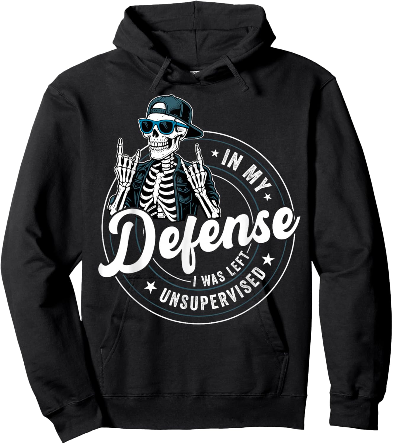 in My Defense I was Left Unsupervised Funny Skeleton Men Hoodie - Hoodie | Black