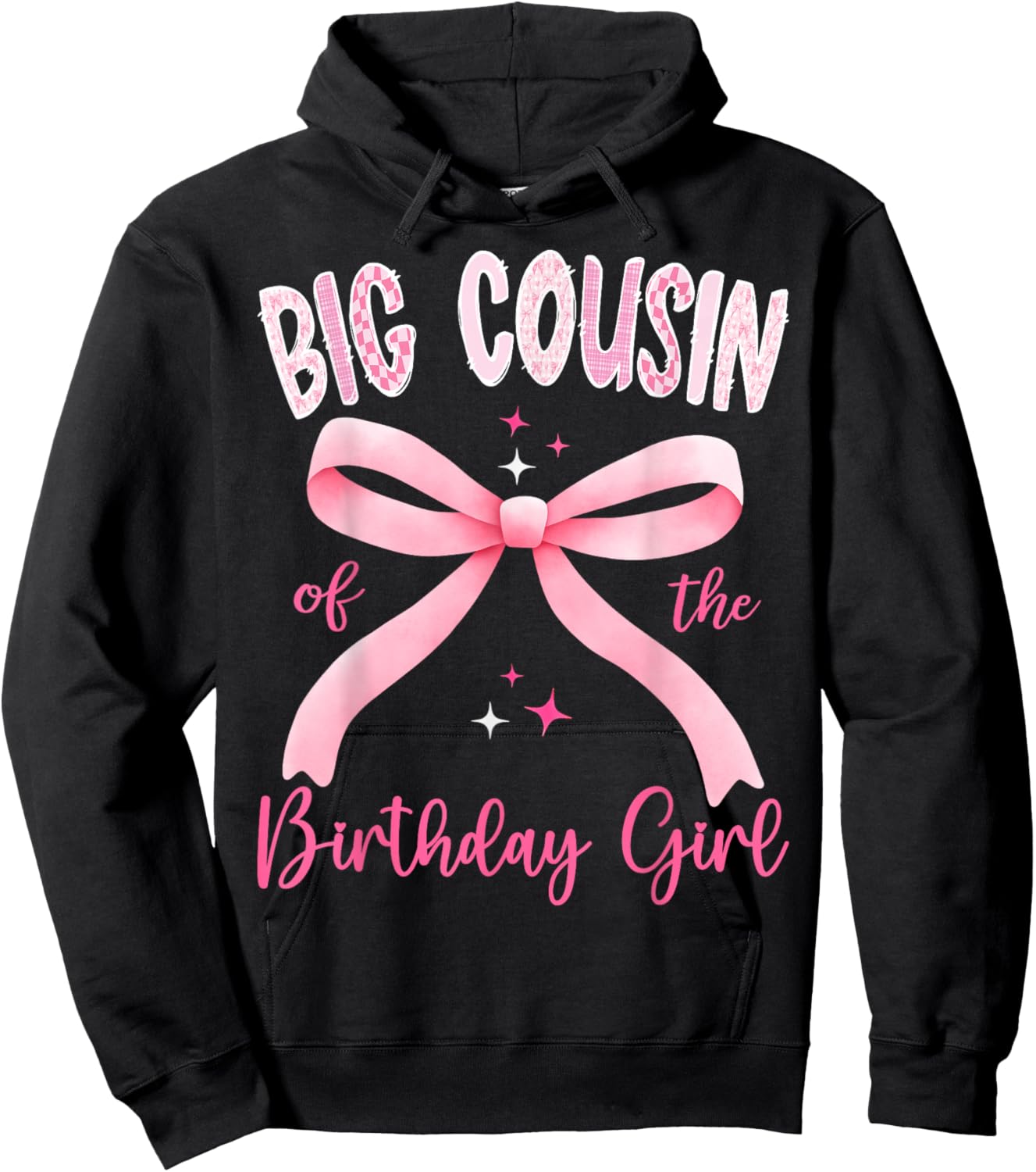 Big Cousin of The Birthday Girl Pink Coquette Bow Family Hoodie - Hoodie | Black