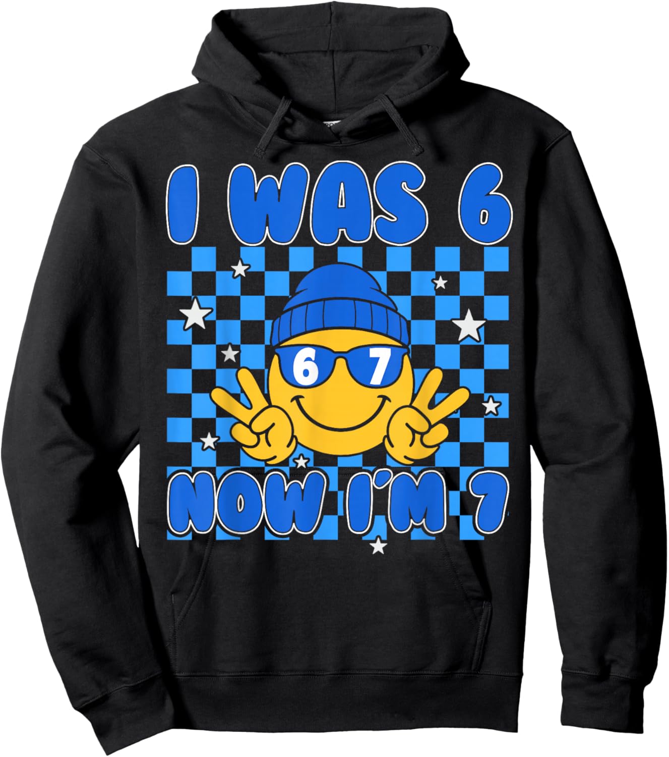 I was 6 Now Im 7 Shirt Birthday 7 Years I was Six Now Seven Hoodie - Hoodie | Black