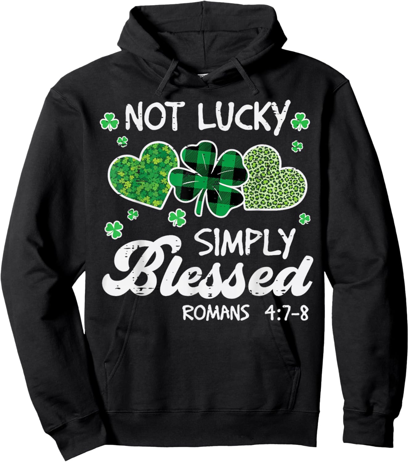 St Patricks Day Not Lucky Simply Blessed Christian Women Men Hoodie - Hoodie | Black