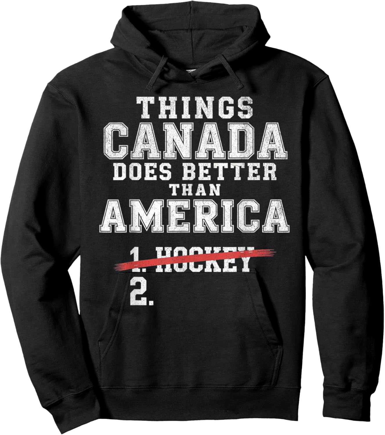 Funny Things Canada Does Better Than America Hoodie - Hoodie | Black