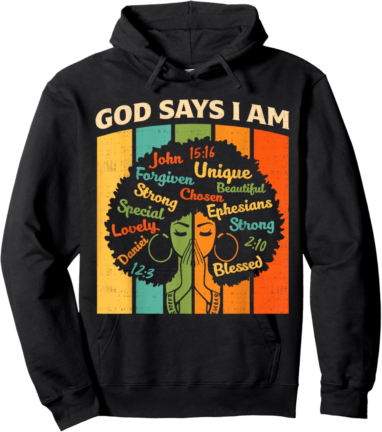 God Says I Am Christian Black History Melanin African Women Hoodie - Hoodie | Black