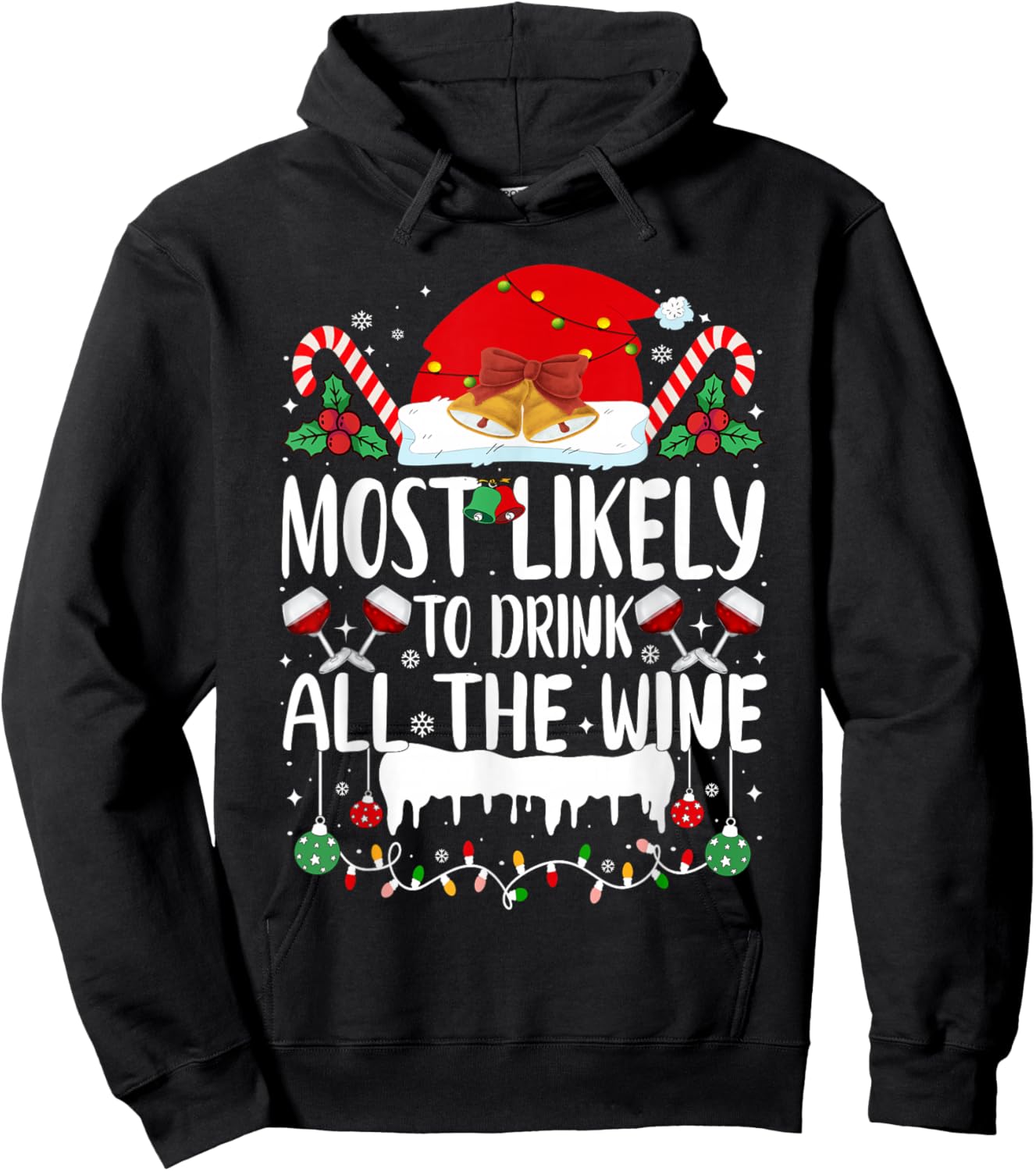 Most Likely to Drink All The Wine Family Matching Christmas Hoodie - Hoodie | Black